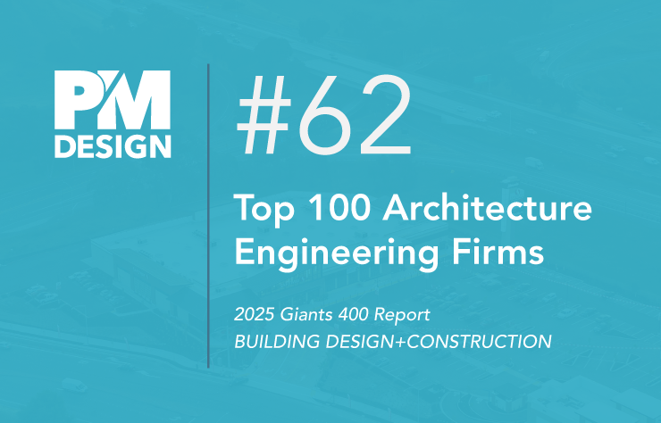 PM Design Debuts on BD+C’s 2025 Giants 400 Report