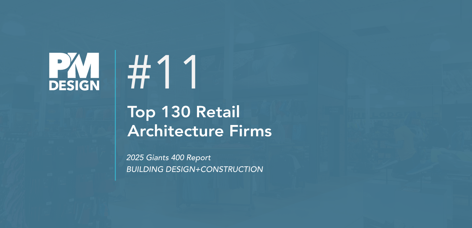 PM Design ranked #11 on BD+C’s 2025 Top 130 Retail Architecture Firms List